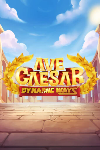 Ave Caesar Dynamic Ways демо игра казино без регистрации | PokerDom
