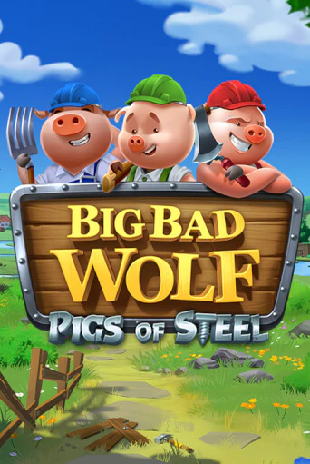 Big Bad Wolf: Pigs of Steel демо игра казино без регистрации | PokerDom
