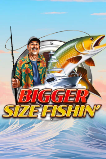 Bigger Size Fishin демо игра казино без регистрации | PokerDom
