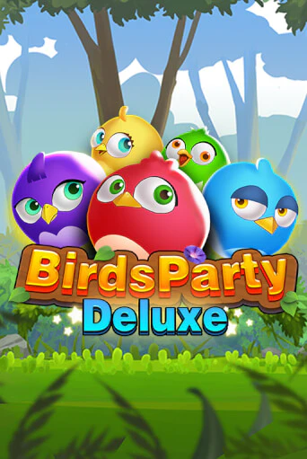 Birdsparty Deluxe демо игра казино без регистрации | PokerDom