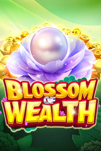 Blossom Of Wealth демо игра казино без регистрации | PokerDom