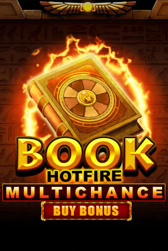 Book Hotfire Multichance Buy Bonus демо игра казино без регистрации | PokerDom
