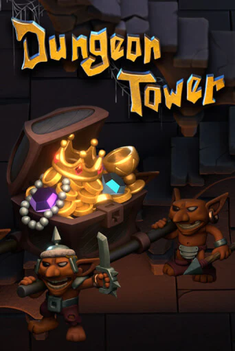 Dungeon Tower демо игра казино без регистрации | PokerDom