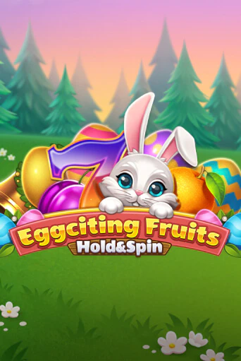 Eggciting Fruits - Hold&Spin демо игра казино без регистрации | PokerDom