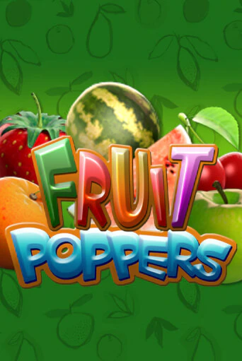 Fruit Poppers демо игра казино без регистрации | PokerDom