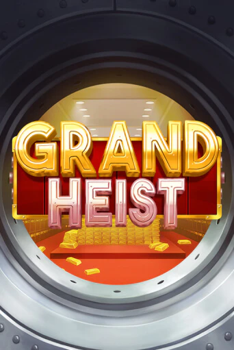 Grand Heist демо игра казино без регистрации | PokerDom