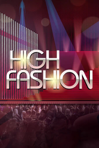 High Fashion демо игра казино без регистрации | PokerDom