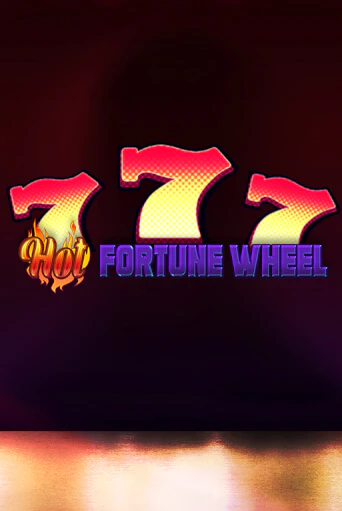 Hot Fortune Wheel демо игра казино без регистрации | PokerDom