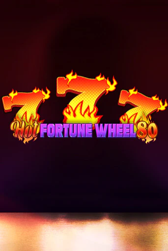 Hot Fortune Wheel 80 демо игра казино без регистрации | PokerDom