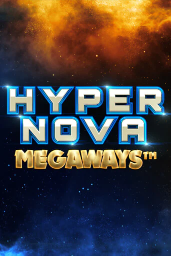 Hypernova Megaways демо игра казино без регистрации | PokerDom