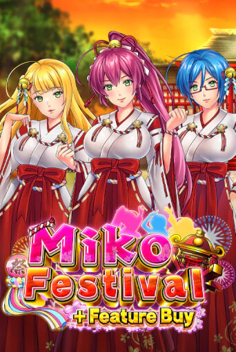 Miko Festival Feature Buy демо игра казино без регистрации | PokerDom