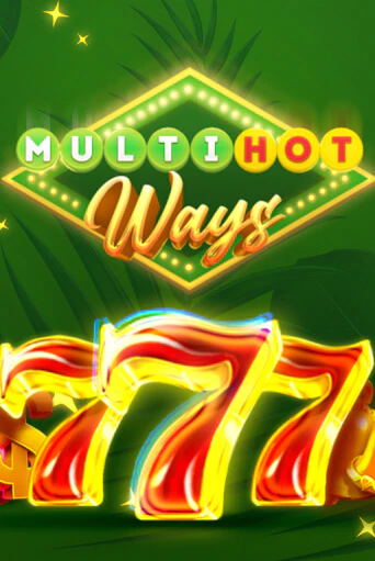 Multi Hot Ways демо игра казино без регистрации | PokerDom