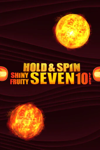 Shiny Fruity Seven 10 Lines Hold And Spin демо игра казино без регистрации | PokerDom