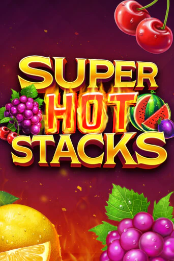 Super Hot Stacks демо игра казино без регистрации | PokerDom