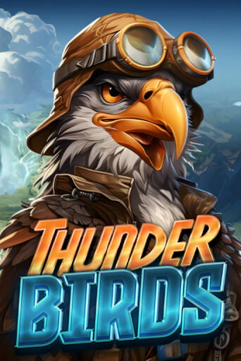 Thunder Birds демо игра казино без регистрации | PokerDom