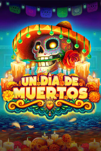 Un Dia De Muertos демо игра казино без регистрации | PokerDom