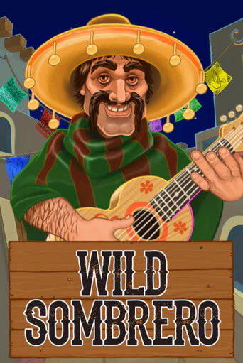 Wild Sombrero демо игра казино без регистрации | PokerDom