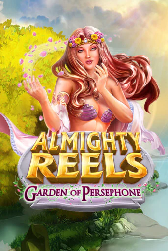 ALMIGHTY REELS: Garden of Persephone демо игра казино без регистрации | PokerDom